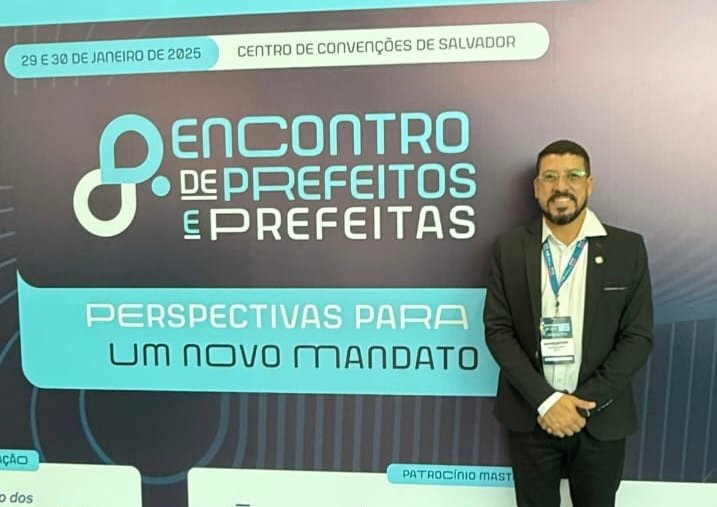 Prefeito de Itabela participa do 8º Encontro de Prefeitos da Bahia e busca investimentos para o município.(Foto: Divulgação)